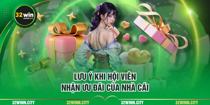 Lưu ý khi hội viên nhận ưu đãi của nhà cái