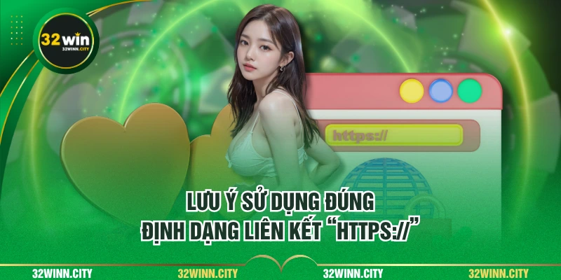 Lưu ý sử dụng đúng định dạng liên kết “https://”