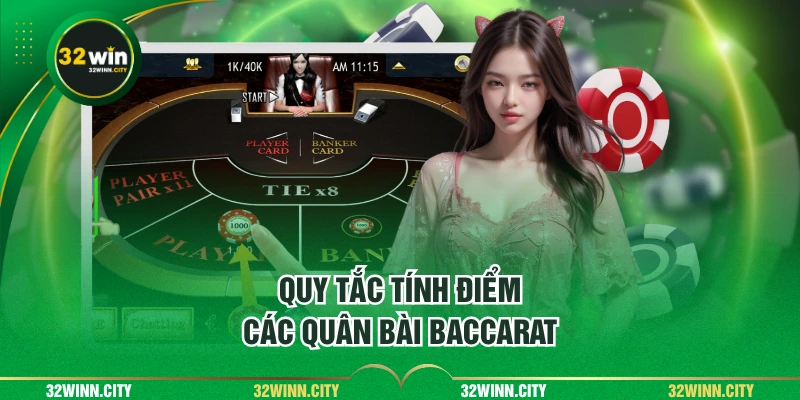 Quy tắc tính điểm các quân bài Baccarat