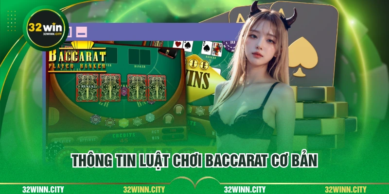 Thông tin luật chơi Baccarat cơ bản