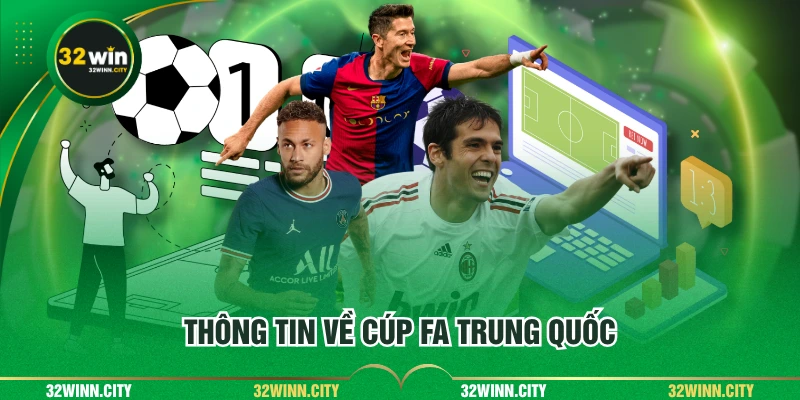 Thông tin về cúp FA Trung Quốc